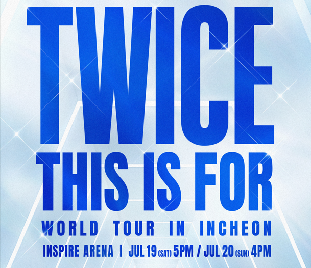 韓国唯一のアリーナ「インスパイア・アリーナ」、 TWICE「THIS IS FOR