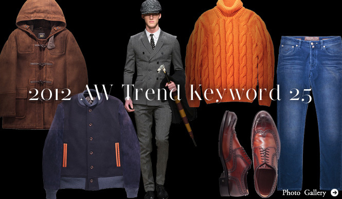 Feature: 2012 AW Trend Keywords 25 - This Season's Must-Have Items, Colors, and Styles