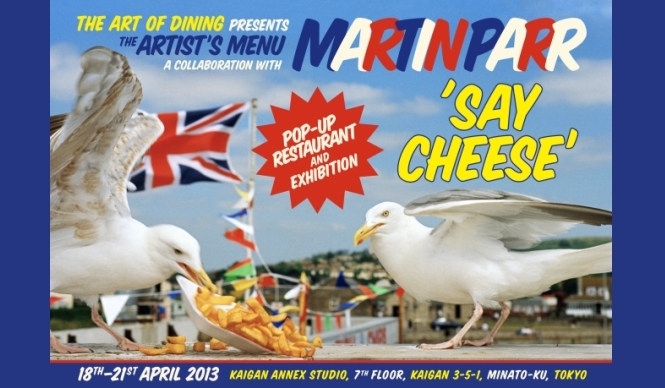 EVENT｜ポップアップレストラン『SAY CHEESE! The World of Martin Parr in Five Courses』
