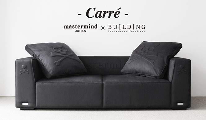 BUILDING | Launch of an Original Sofa: "BUILDING × mastermind JAPAN"
