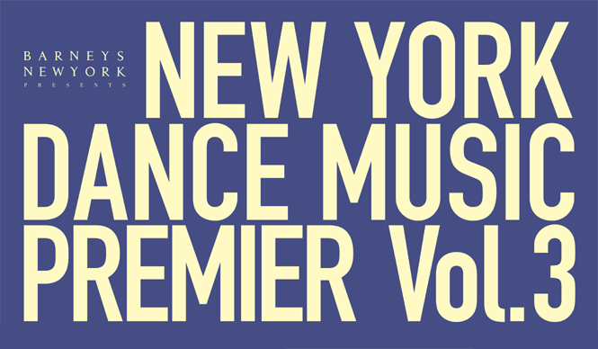 EVENT｜『NEW YORK DANCE MUSIC PREMIER Vol. 3』
