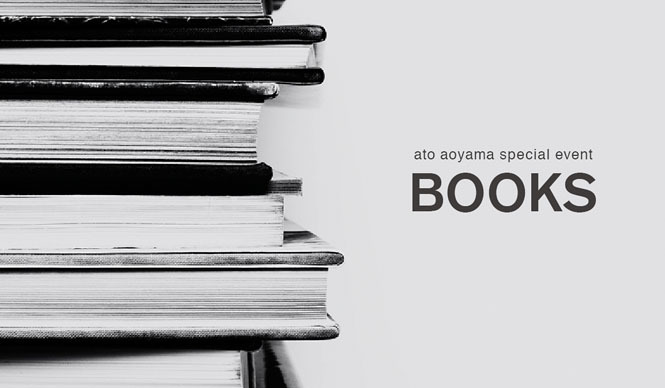 BOOK | Fashion Brand ato Hosts "BOOKS" Event at Aoyama Store