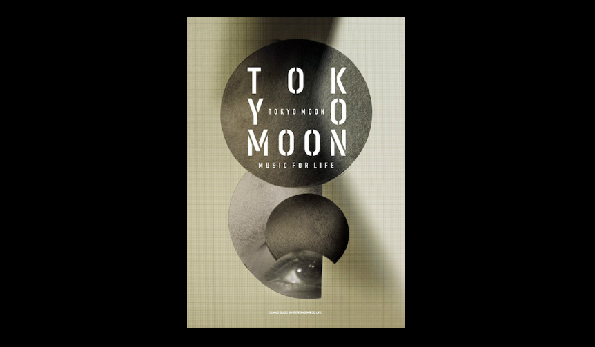 Music Guide "TOKYO MOON MUSIC FOR LIFE" Curated by Toshio Matsuura | BOOK
