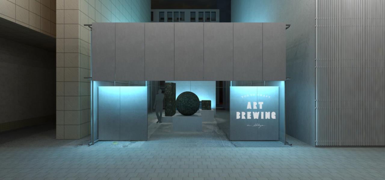 An art gallery appears on a vacant lot in Shibuya. "TOKYO CRAFT ART BREWING" | ART