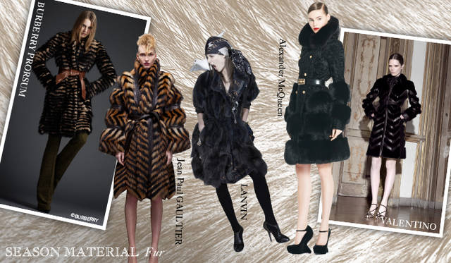 <strong>Chapter.04 | Focusing on Materials That Create Seasonal Flair</strong><br />Fur items are indispensable for the autumn/winter season. While outerwear is an obvious choice, incorporating fur into tops, bottoms, or as detailing is key to a subtle yet impactful coordination. From left: BURBERRY PRORSUM, Jean Paul GAULTIER, LANVIN, Alexander McQueen, VALENTINO