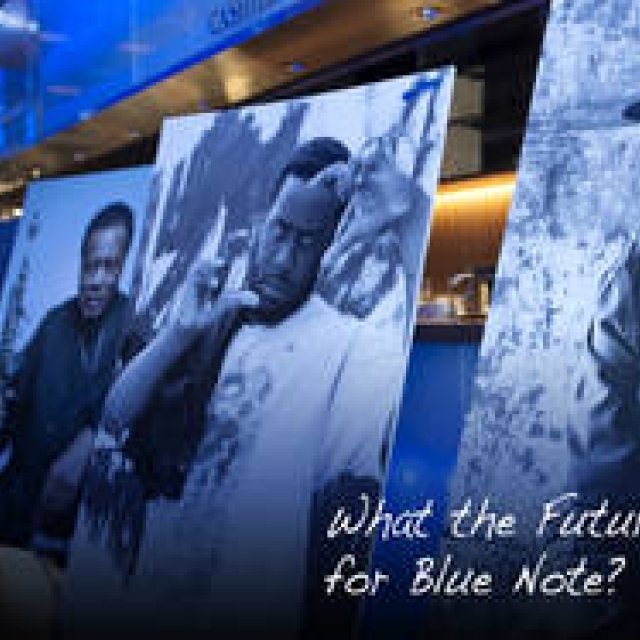 Feature: BLUE NOTE NOW! Chapter 3: Where is Blue Note Heading?