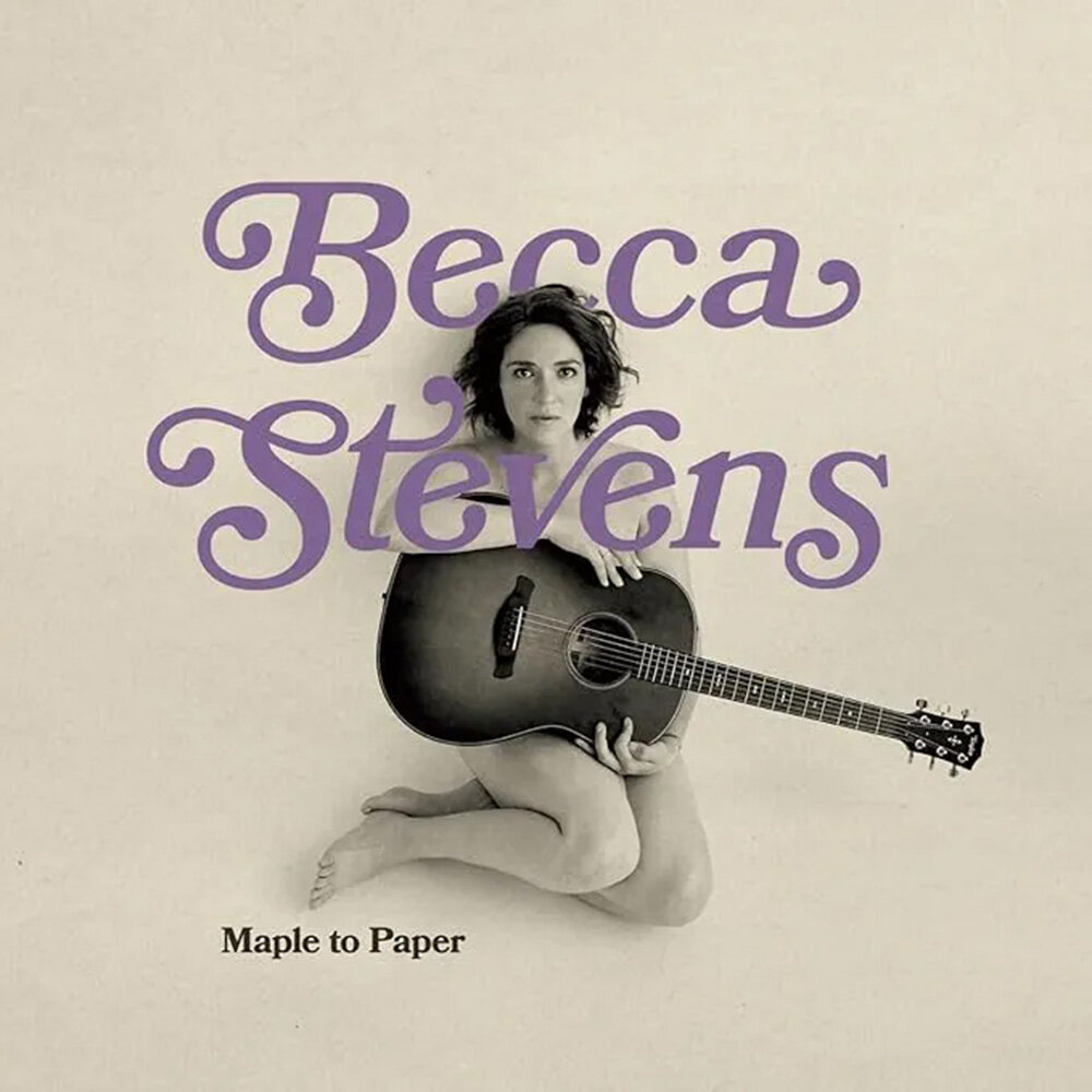 Becca Stevens' latest solo album in four years, "Maple to Paper" | MUSIC