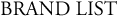 BRANDLIST