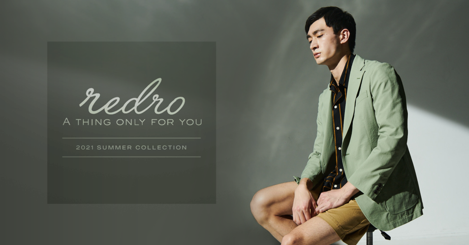 仕事着にも普段着にも。オンオフ兼用、ジャストフィットな1着を提供 「redro（レドロ）」新作コレクションを展開