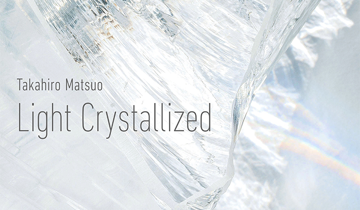 First public showing of a large-scale work using globally rare "quartz glass" and light: Takahiro Matsuo “Light Crystallized”