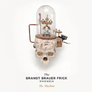 The Brandt Brauer Frick Ensemble / Mr.Macbine