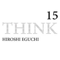 Makoto Tanijiri | THINK_15&16 03