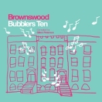 V.A. "Brownswood Bubblers 10"