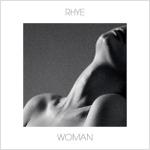 Rhye "Woman"