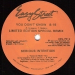 Serious Intention "You Don't Know"