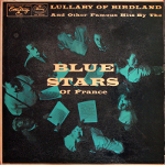 Blue Stars of France "Lullaby of Birdland and Other Famous Hits"