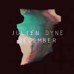 Julien Dyne "December"