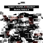 Robert Glasper Experiment "Black Radio 2"