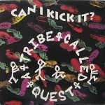 A Tribe Called Quest "Can I Kick It?"